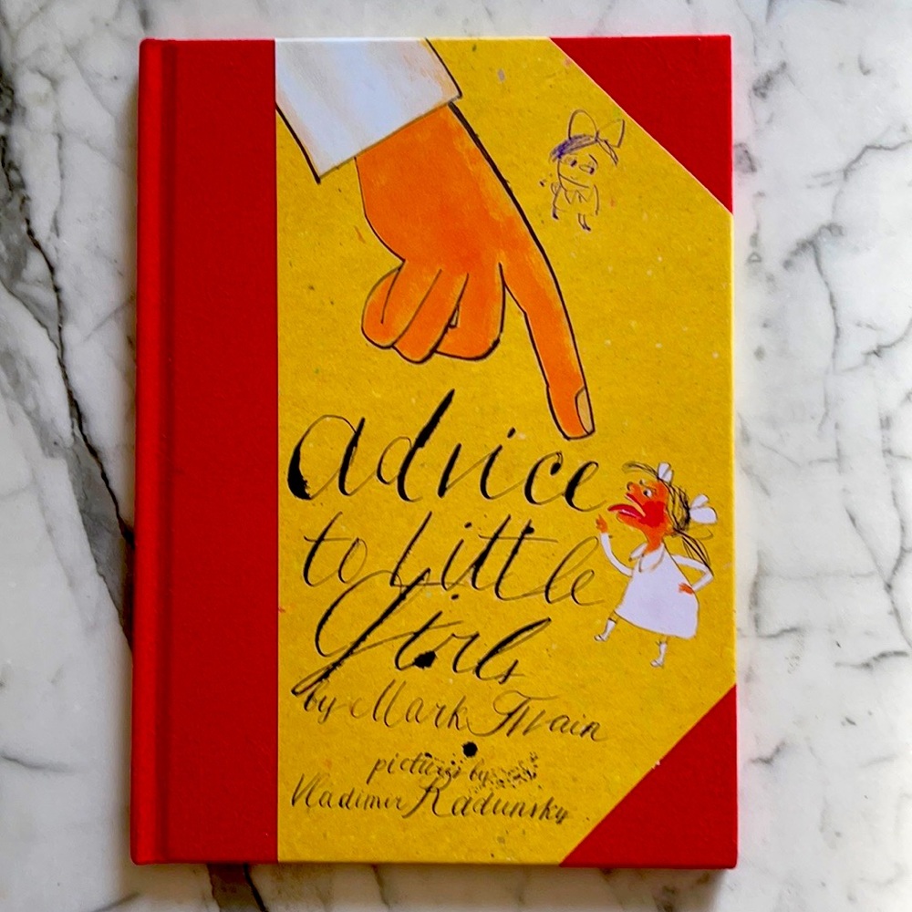 Advice to Little Girls by Mark Twain Hardcover Book
